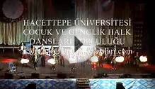 2011 HACETTEPE UNIVERSITY CHILDREN AND YOUTH FOLK DANCE